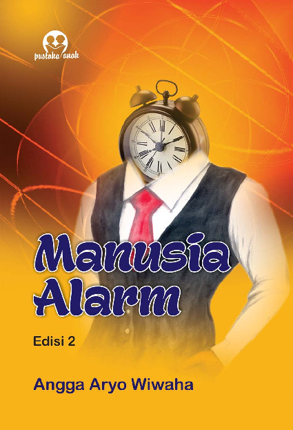 Sampul buku Manusia Alarm Edisi ...
